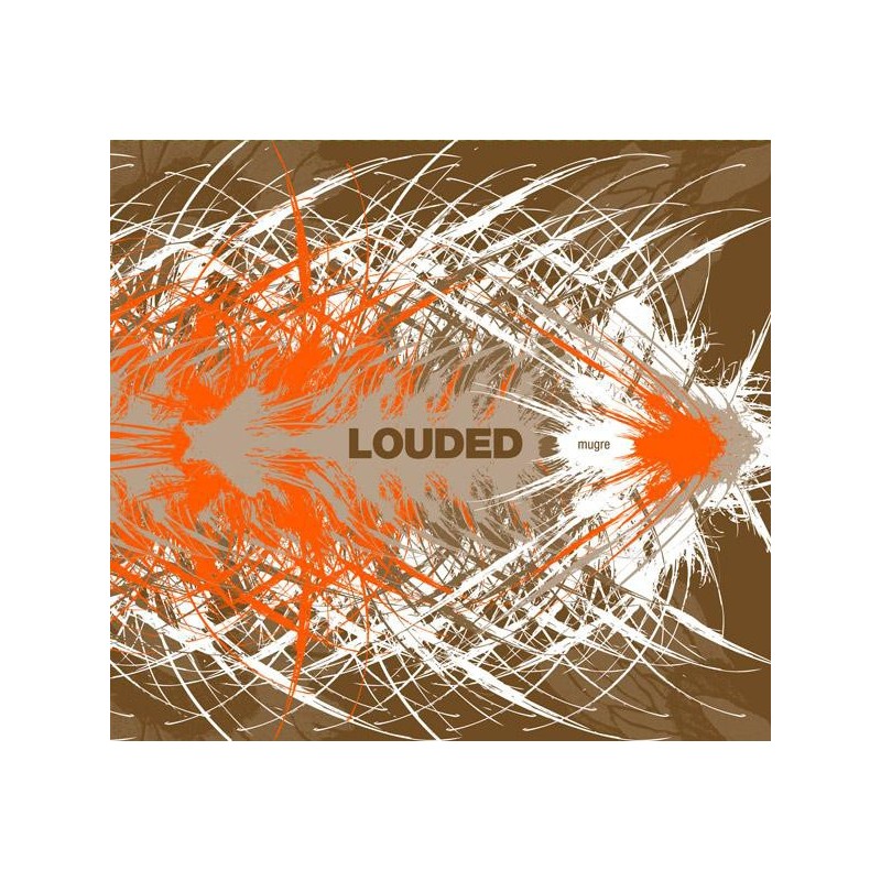 LOUDED - Mugre