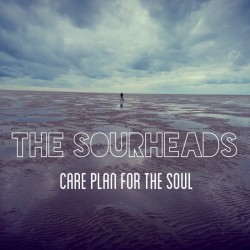 THE SOURHEADS - Care Plan For The Soul - CD