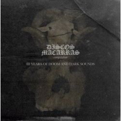 DISCOS MACARRAS Compilation - III Years of Doom and Dark Sounds