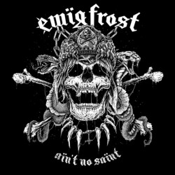 EWIG FROST - Ain't No Saint - LP
