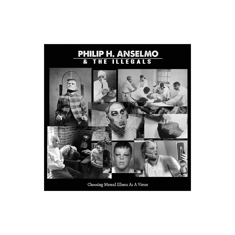 PHILIP H. ANSELMO & THE ILLEGALS - Choosing Mental Illness As A Virtue - LP color