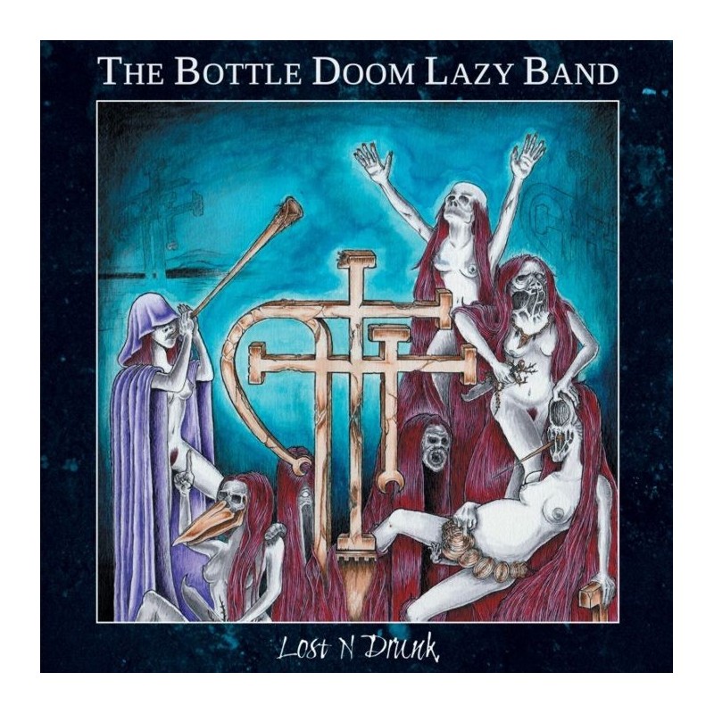 THE BOTTLE DOOM LAZY BAND - Lost n' Drunk - LP.