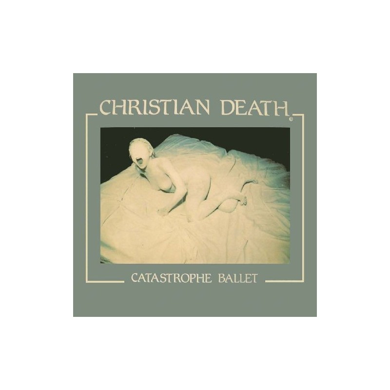 CHRISTIAN DEATH - Catastrophe Ballet - LP