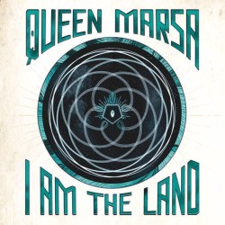 QUEEN MARSA - I Am The Land - LP