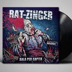 RAT-ZINGER - Bala Per Capita - LP
