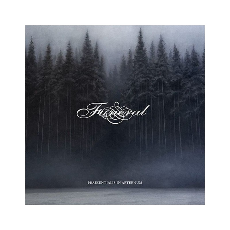 FUNERAL - Praesentialis In Aeternum