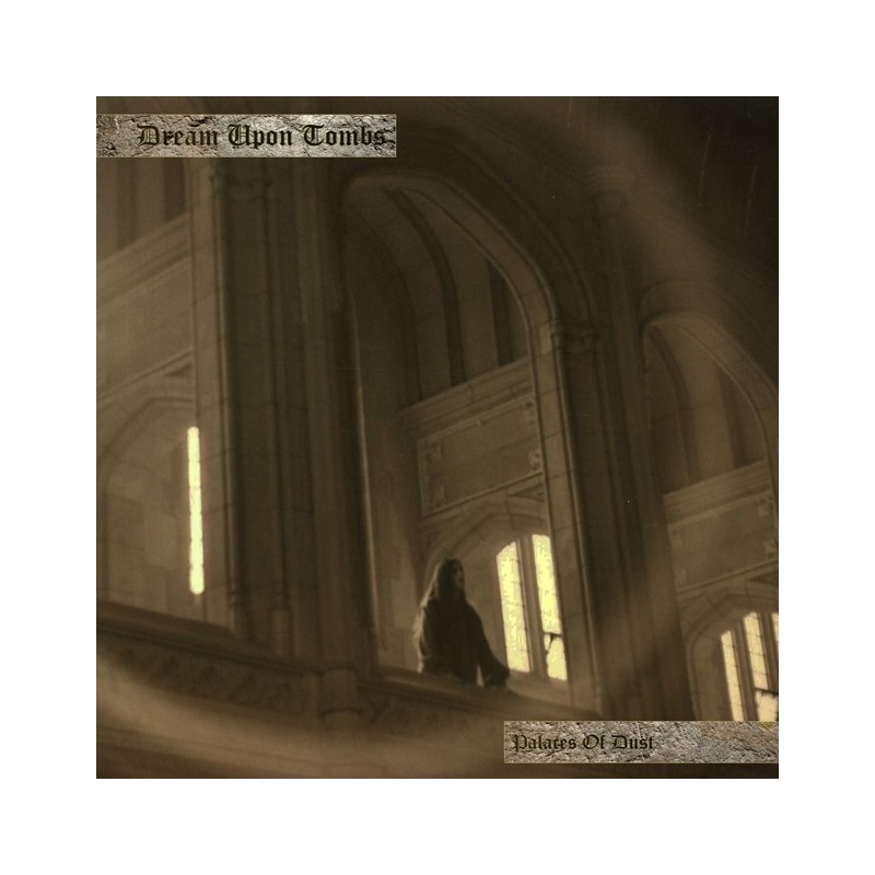 DREAM UPON TOMBS - Palaces Of Dust - CD.