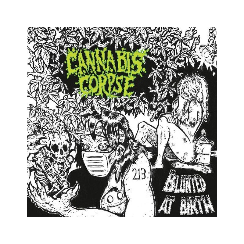CANNABIS CORPSE - Blunted At Birth - CD