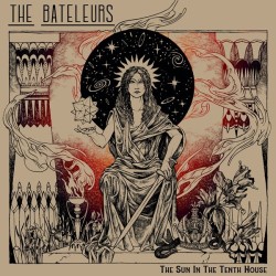 THE BATELEURS - The Sun in the Tenth House - CD.