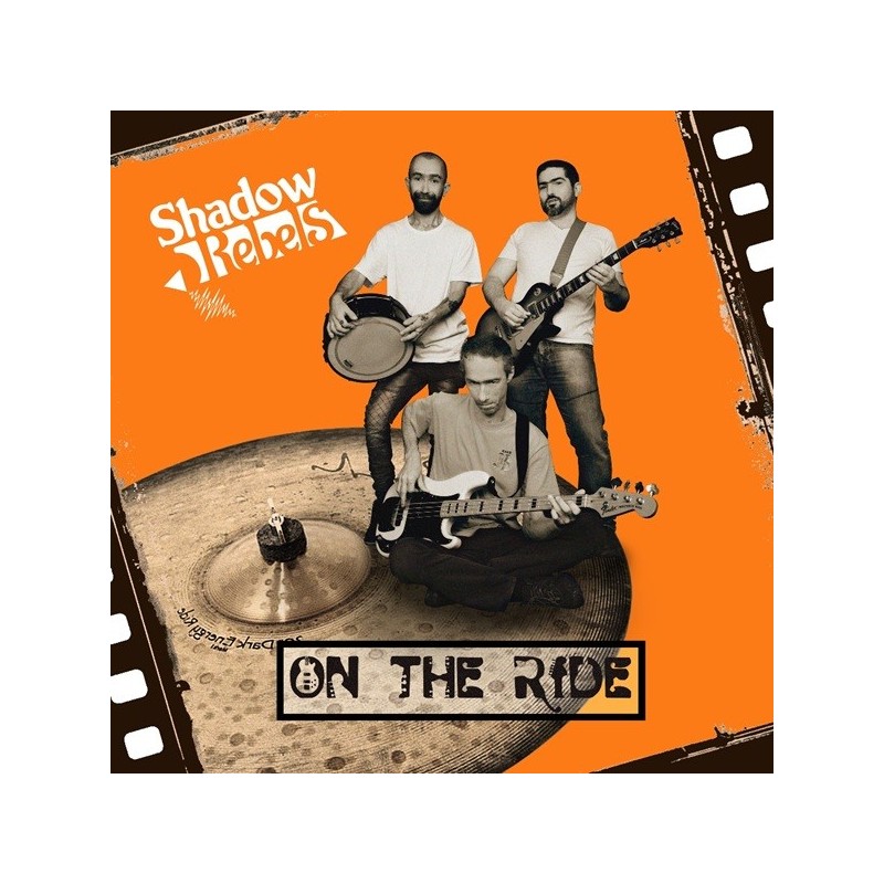 SHADOW REBELS - On The Ride - CD.