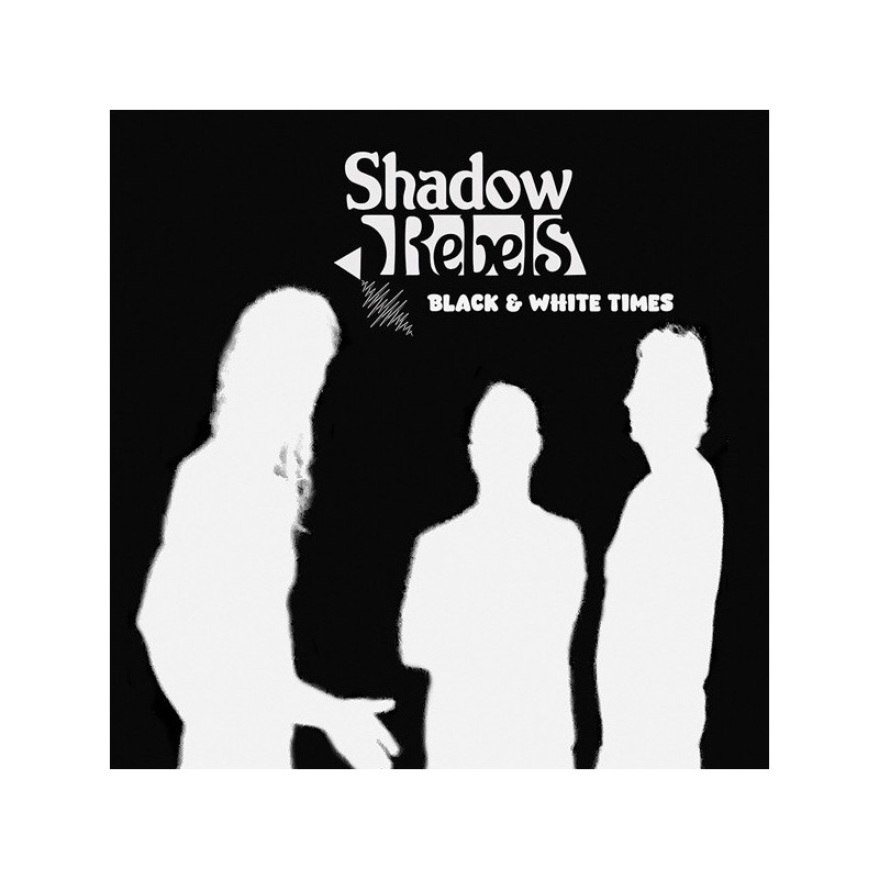 SHADOW REBELS - Black & White Times - CD.