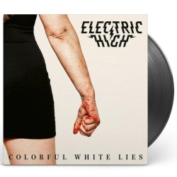 ELECTRIC HIGH - Colorful White Lies - LP.