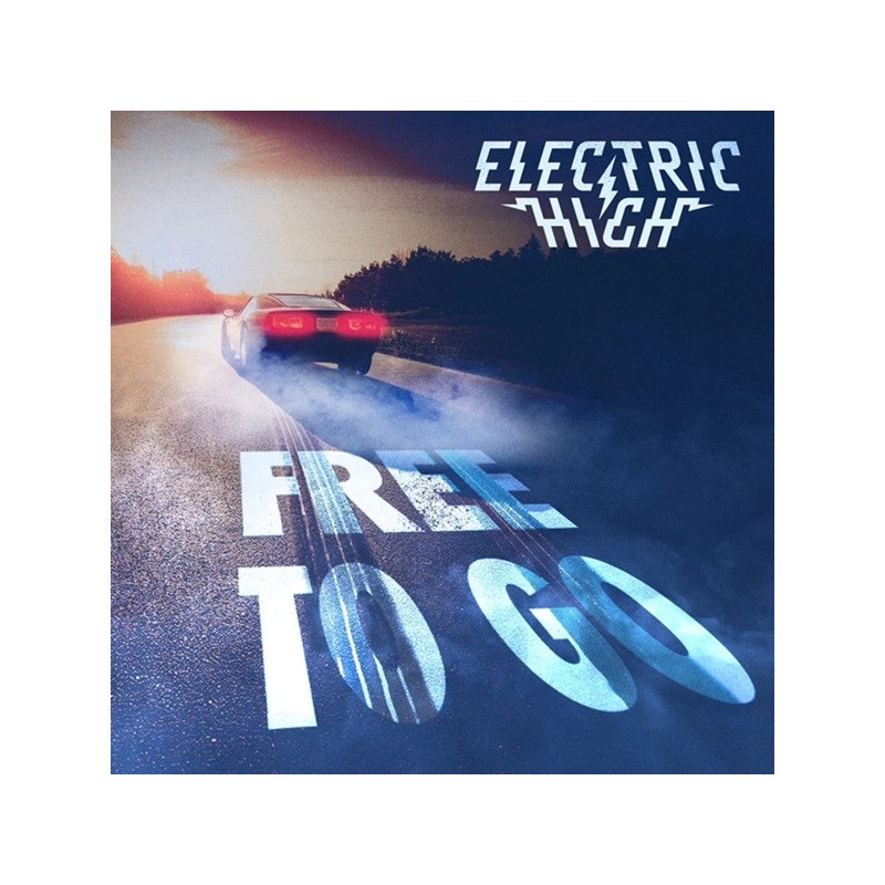 ELECTRIC HIGH - Free To Go