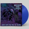 MOURN THE LIGHT - Stare Into the Face of Death - LP color.