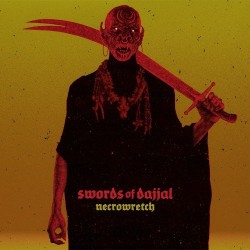 NECROWRETCH - Swords of Dajjal - CD