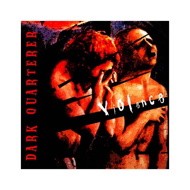 DARK QUARTERER - Violence.