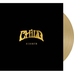 CHILD - Rebirth - LP color.