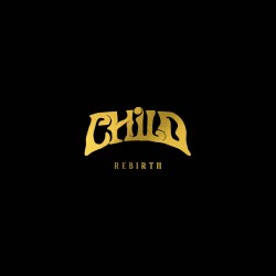 CHILD - Rebirth - CD.