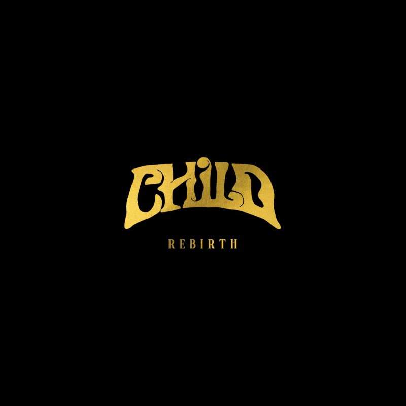 CHILD - Rebirth - CD.