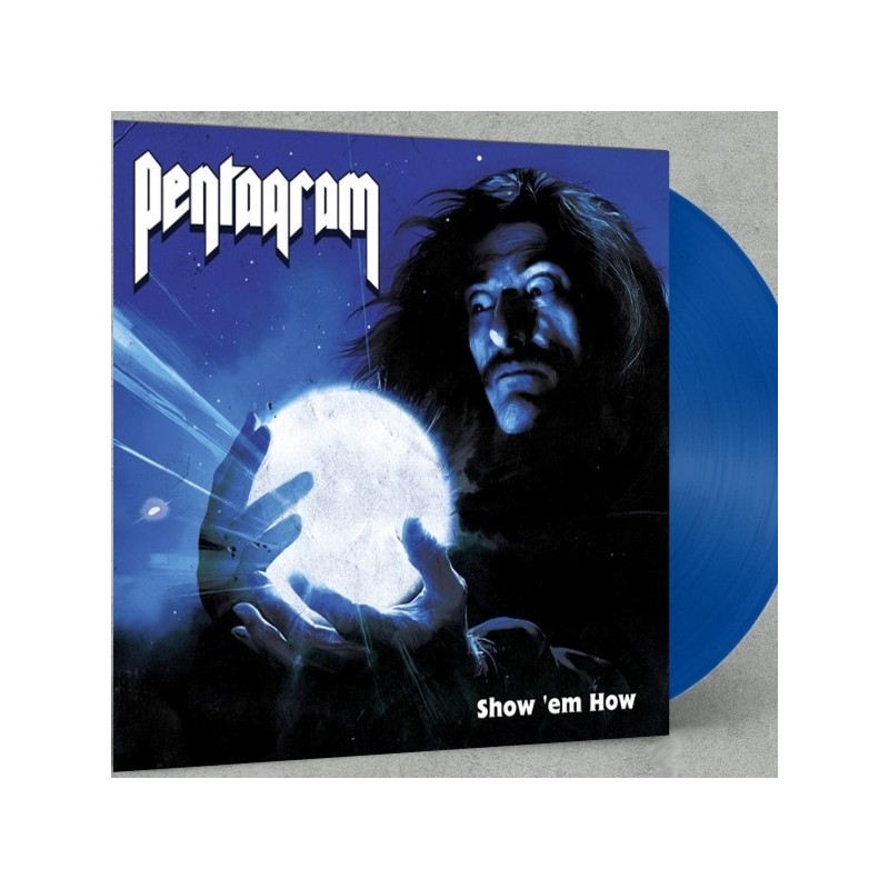 PENTAGRAM - Show 'em How - LP color.
