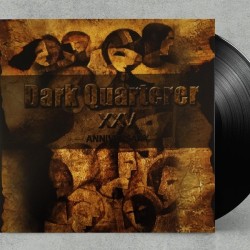 DARK QUARTERER -  XXV Anniversary - LP.