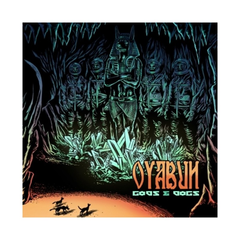 OYABUN - Gods & Dogs