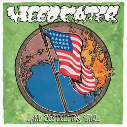 WEEDEATER - …And Justice For Y’All - CD